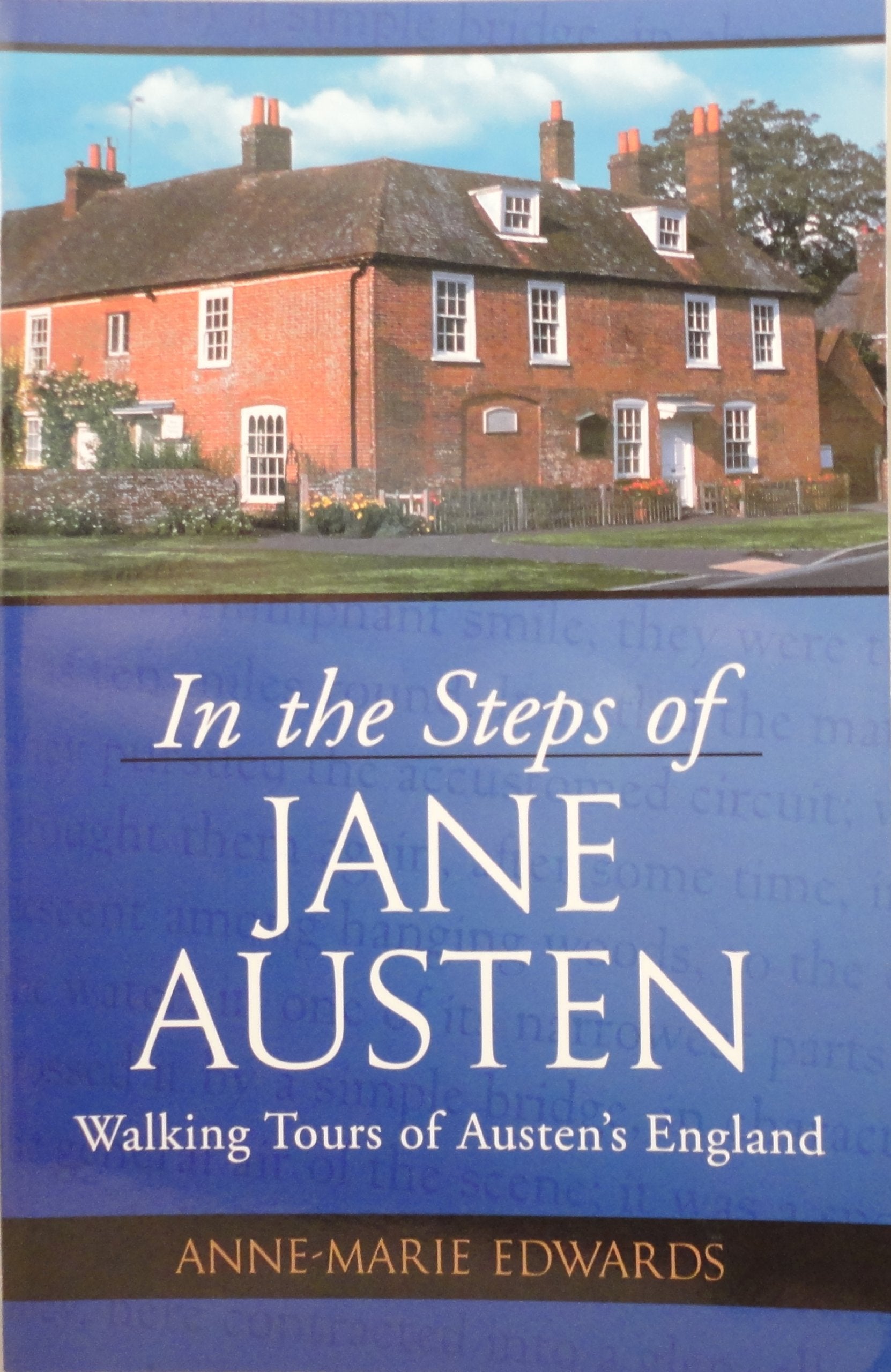 In the Steps of Jane Austen: Walking Tours of Austen's England Contemporary literature