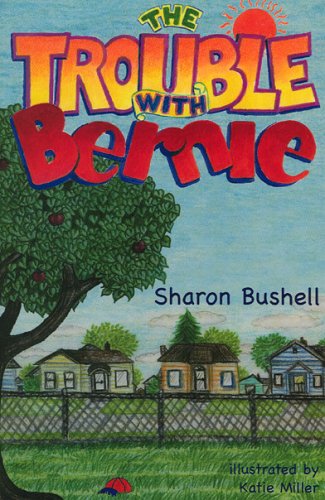 The Trouble With Bernie Fiction books for children
