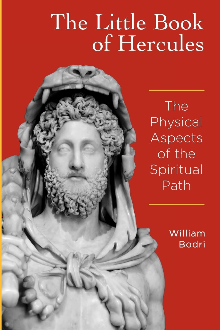 The Little Book of Hercules: The Physical Aspects of the Spiritual Path Lifestyle