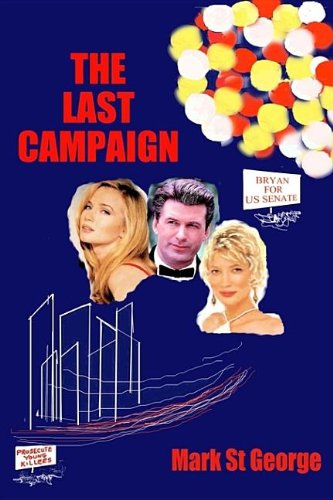 The Last Campaign- A Passion for High Places Action & Adventure