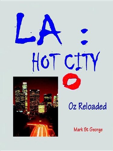 La Hot City - Oz Reloaded Travel