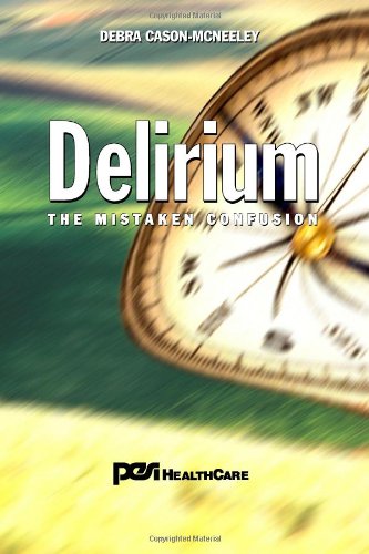 Delirium: The Mistaken Confusion Psychology