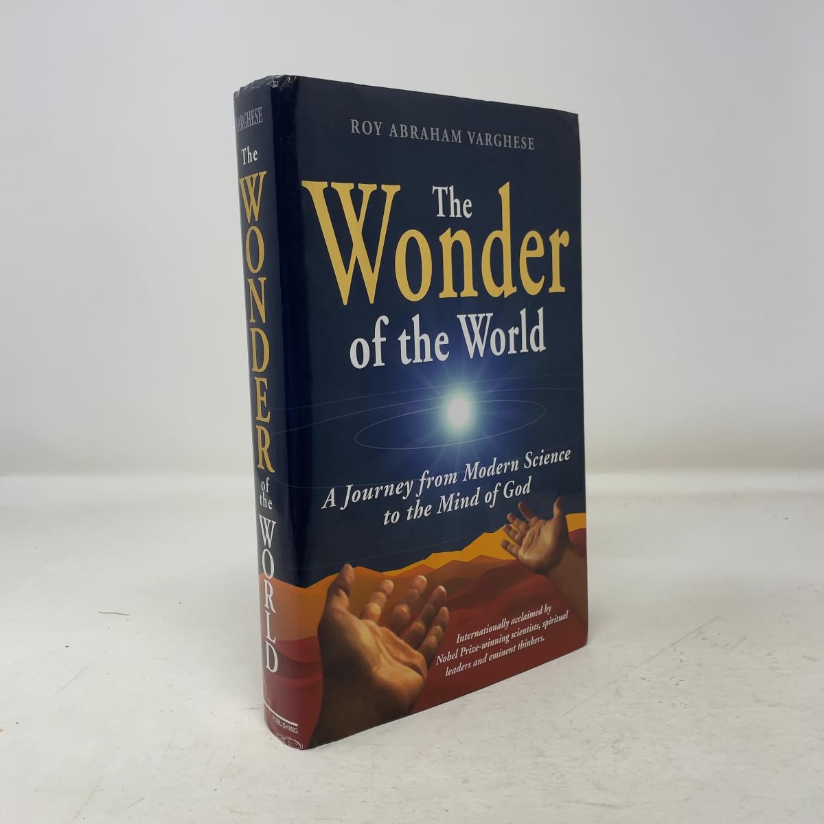 The Wonder of the World: A Journey from Modern Science to the Mind of God book