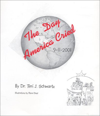 The Day America Cried: 9/11/01 Politics & History