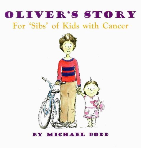 Oliver's Story, for 'sibs' of kids with Cancer Books