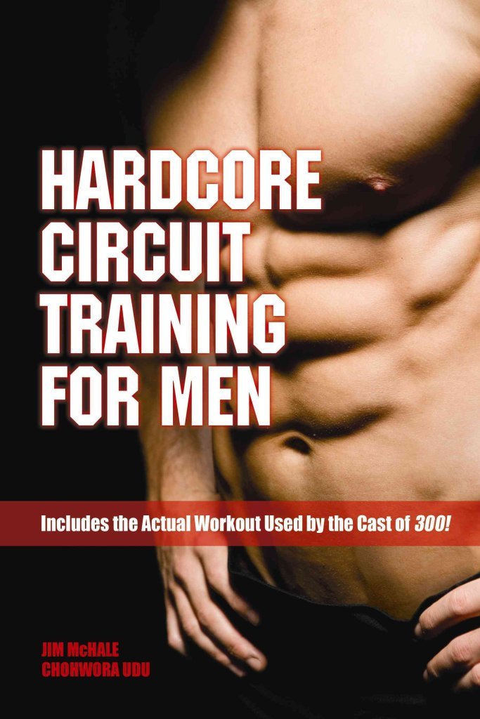 Hardcore Circuit Training for Men Health, Nutrition & Fitness Books