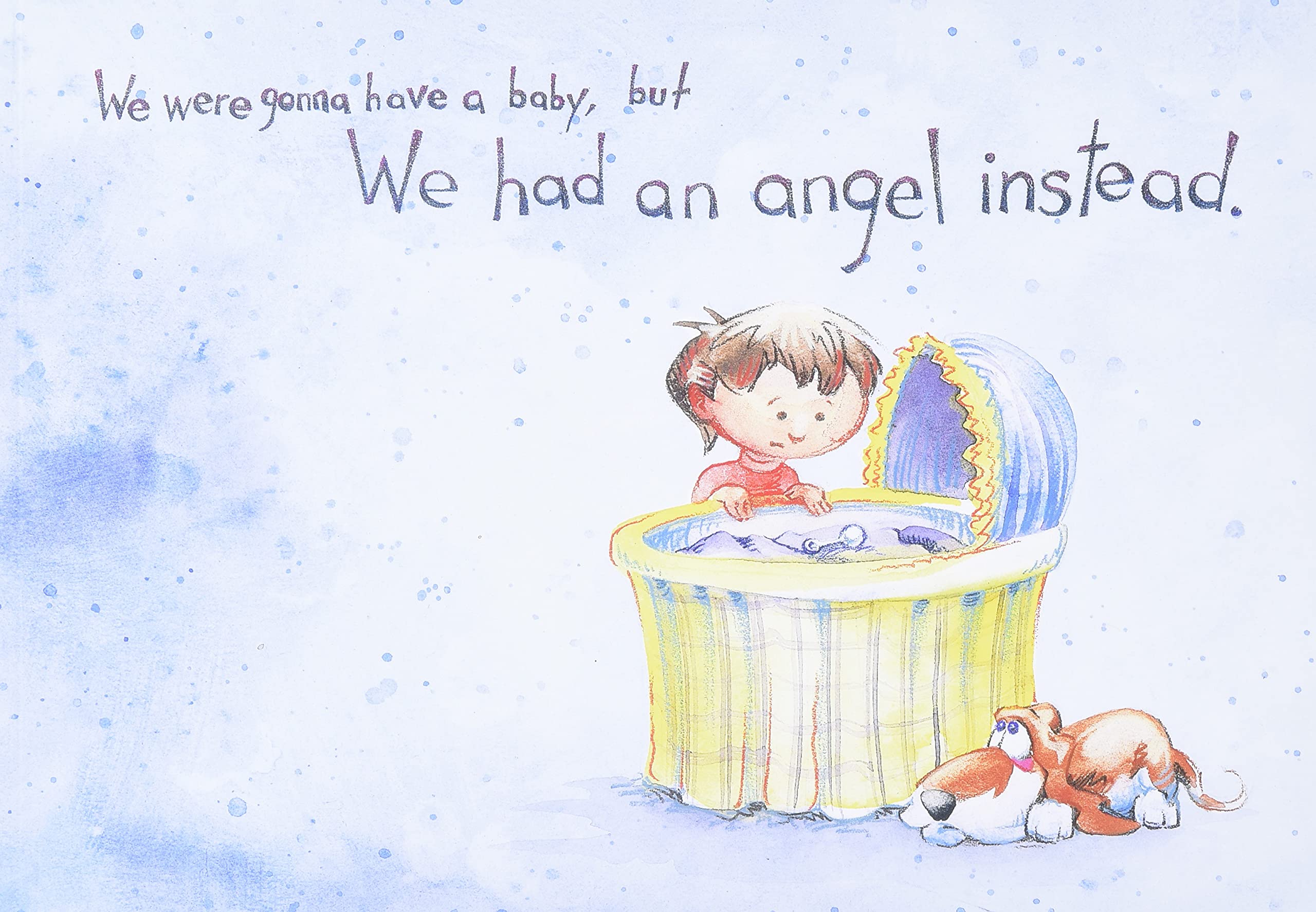 We Were Gonna Have a Baby, But We Had an Angel Instead Death & Mourning