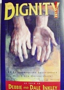 Dignity: 12 Extraordinary Individuals Reach for Opportunity Books