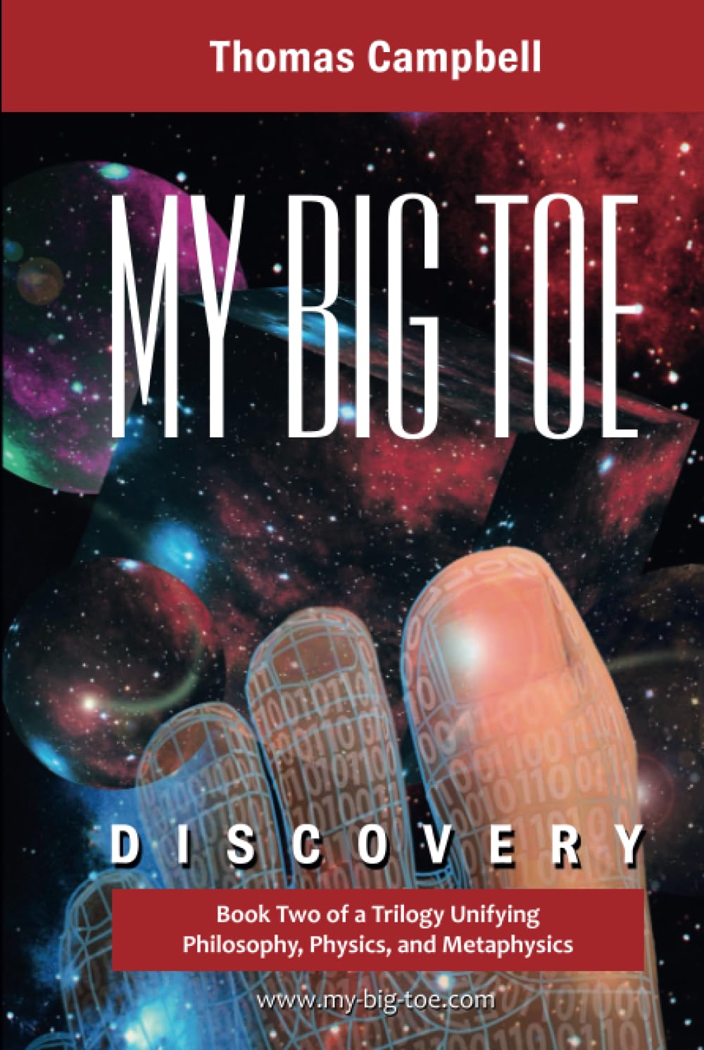 My Big TOE: Discovery: Book 2 of a Trilogy Unifying Philosophy, Physics, and Metaphysics Philosophy
