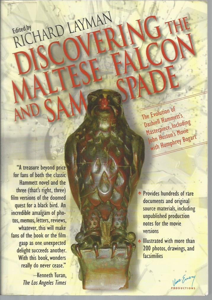Discovering the Maltese Falcon And Sam Spade: The Evolution of Dashiell Hammett's Masterpiece, Including John Huston's Movie With Humphrey Bogart (The Ace Performer Collection Series) Contemporary literature