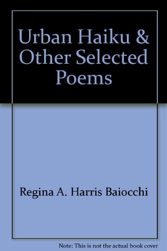 Urban Haiku & Other Selected Poems Books