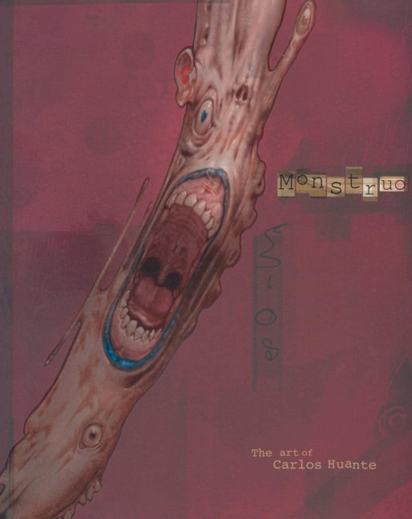 Monstruo: The Art of Carlos Huante Film, Art & Culture