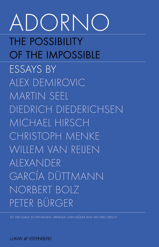 Adorno: The Possibility of the Impossible Philosophy