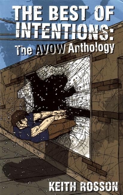 The Best of Intentions: The AVOW Anthology (Punx) Social Sciences