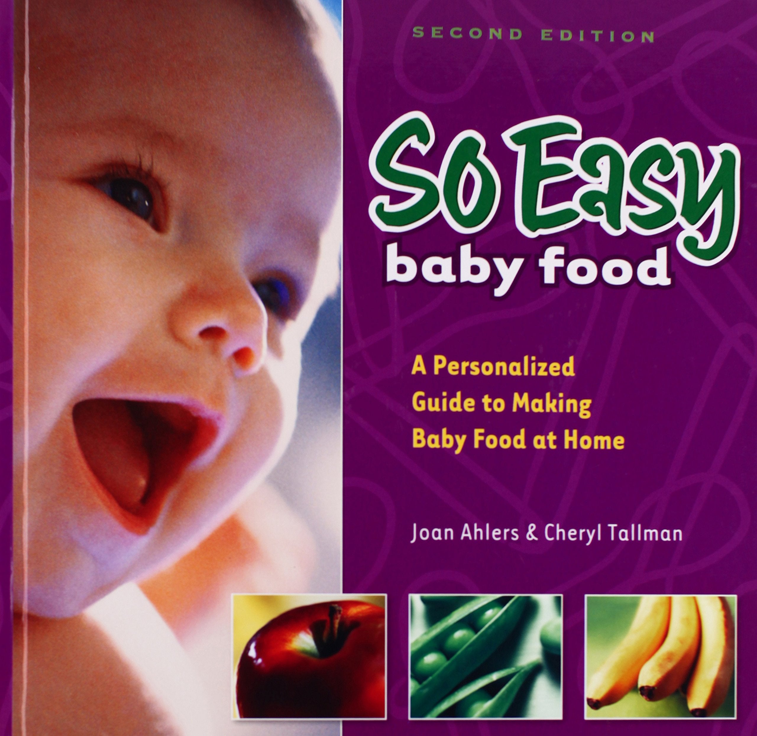 So Easy Baby Food: A Personalized Guide To Making Baby Food At Home Parents & Children