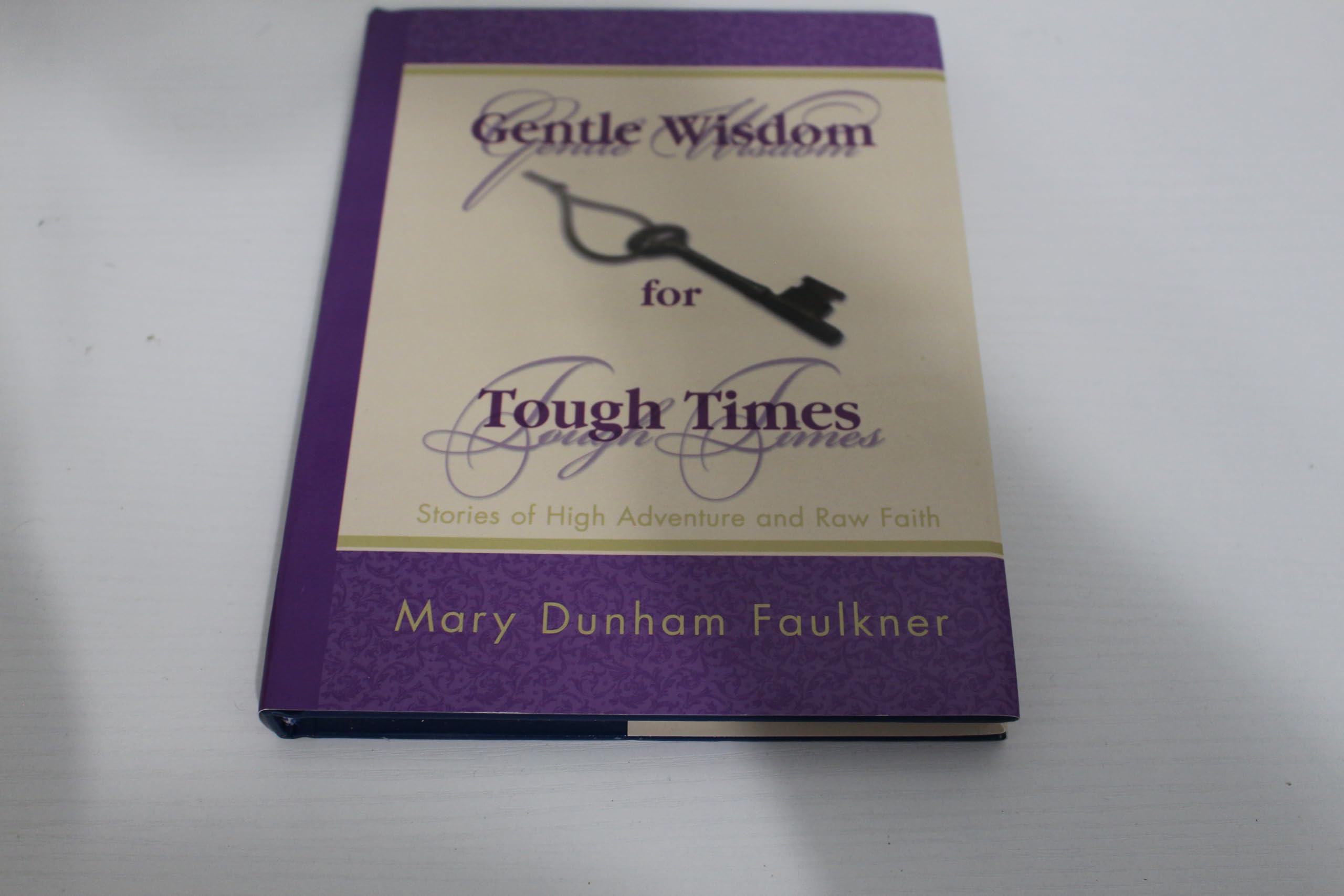 Gentle Wisom for Tough Times Books
