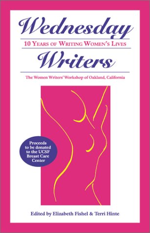 Wednesday Writers: 10 Years of Writing Women's Lives Books