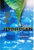 The Solar Hydrogen Civilization: The Future of Energy Is the Future of Our Global Economy Business & Technology