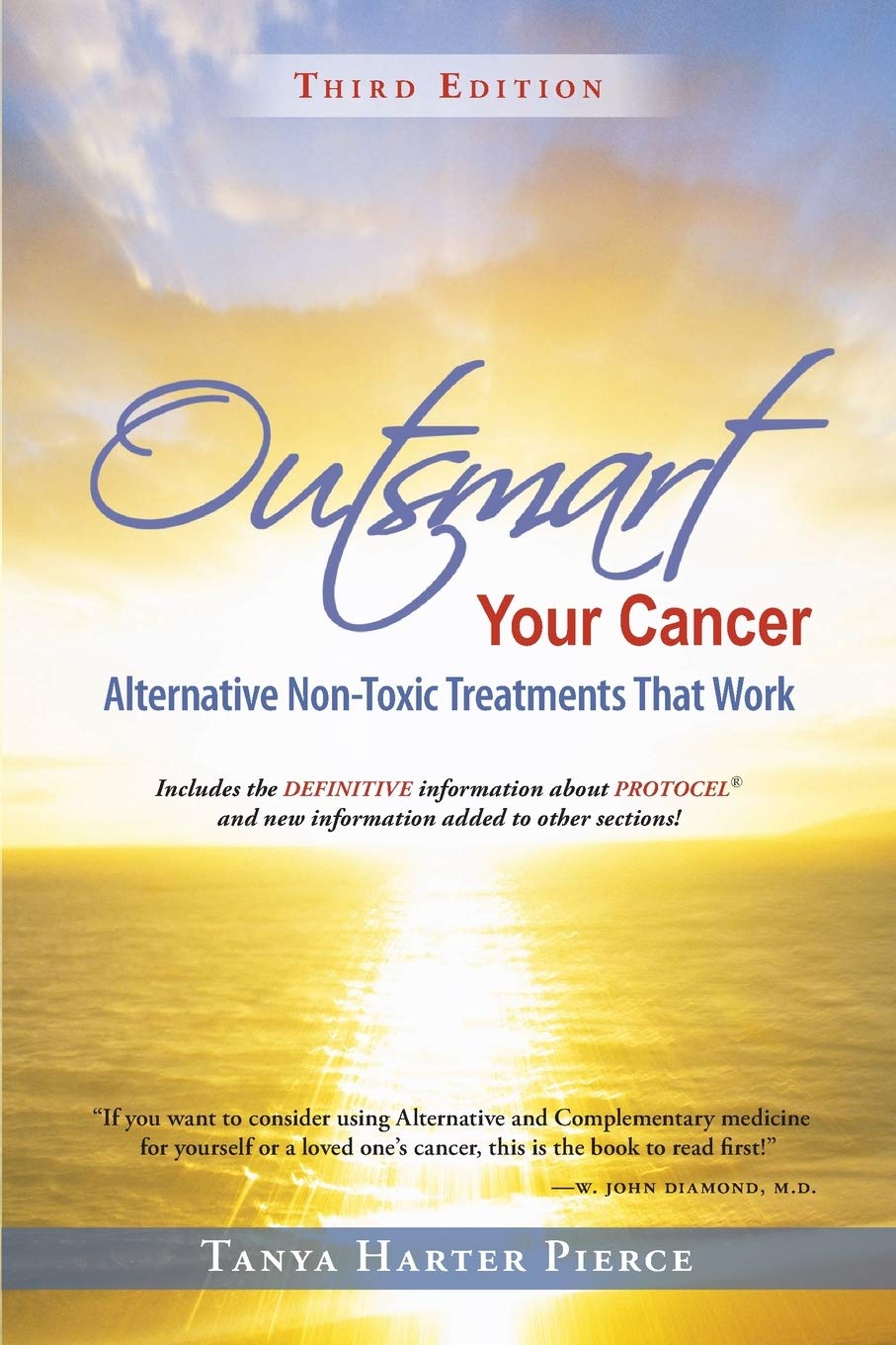 Outsmart Your Cancer: Alternative Non-Toxic Treatments That Work (Third Edition) Medicine