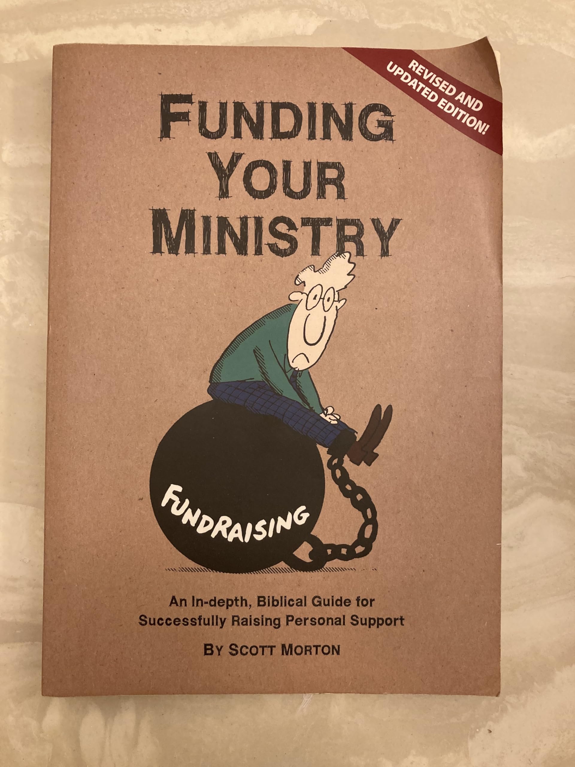 Funding Your Ministry: An In-depth, Biblical Guide for Successfully Raising Personal Support Religion & Esotericism