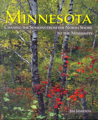 Minnesota: Chasing the Seasons from the North Shore to the Mississippi Nature & Animals