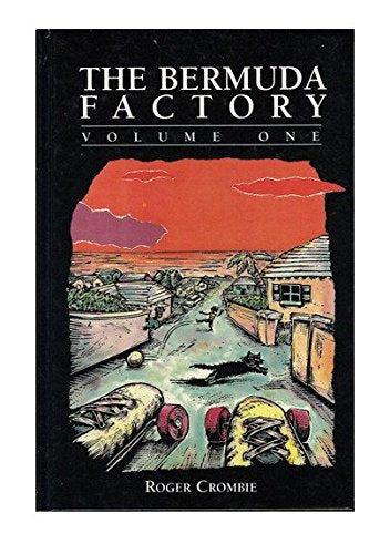 The Bermuda Factory - Volume One Books