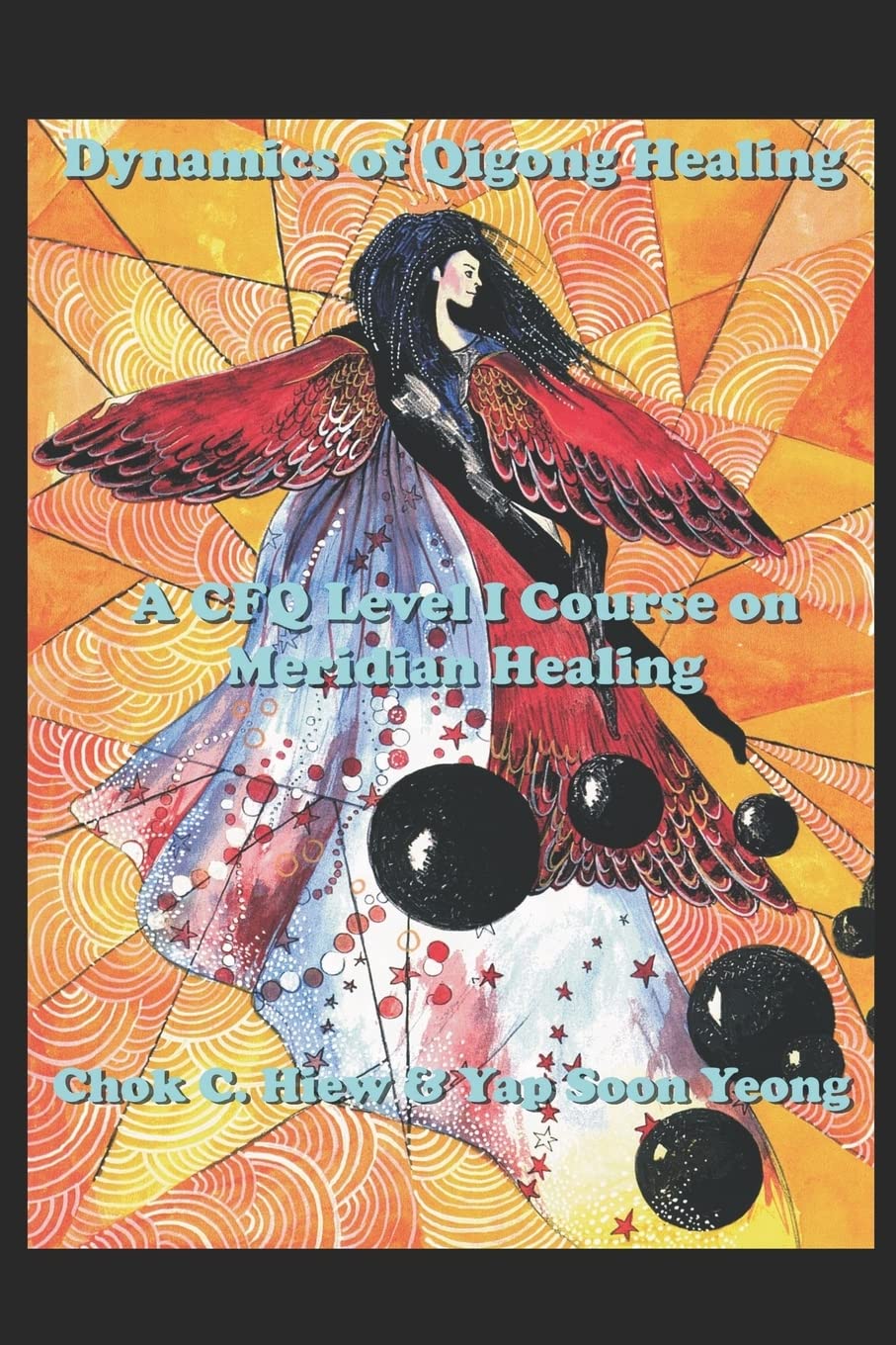 Dynamics of Qigong Healing Religion & Esotericism
