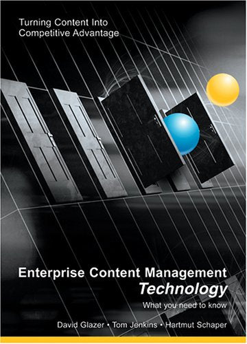 Enterprise Content Management Technology: What You Need to Know Books