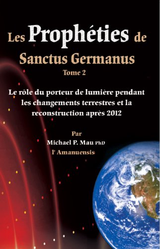 Les Prophéties de Sanctus Germanus--Tome 2: Le rôl book