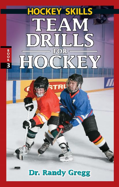 Team Drills for Hockey (Hockey Skills Book) Leisure & Fun