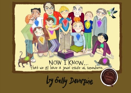 Now I Know...That We All Have a Jewel Inside Us, Somewhere Self-help