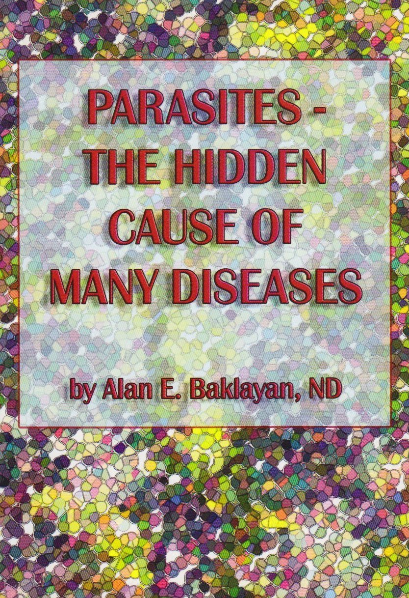 Parasites, The Hidden Cause of Many Diseases Medicine