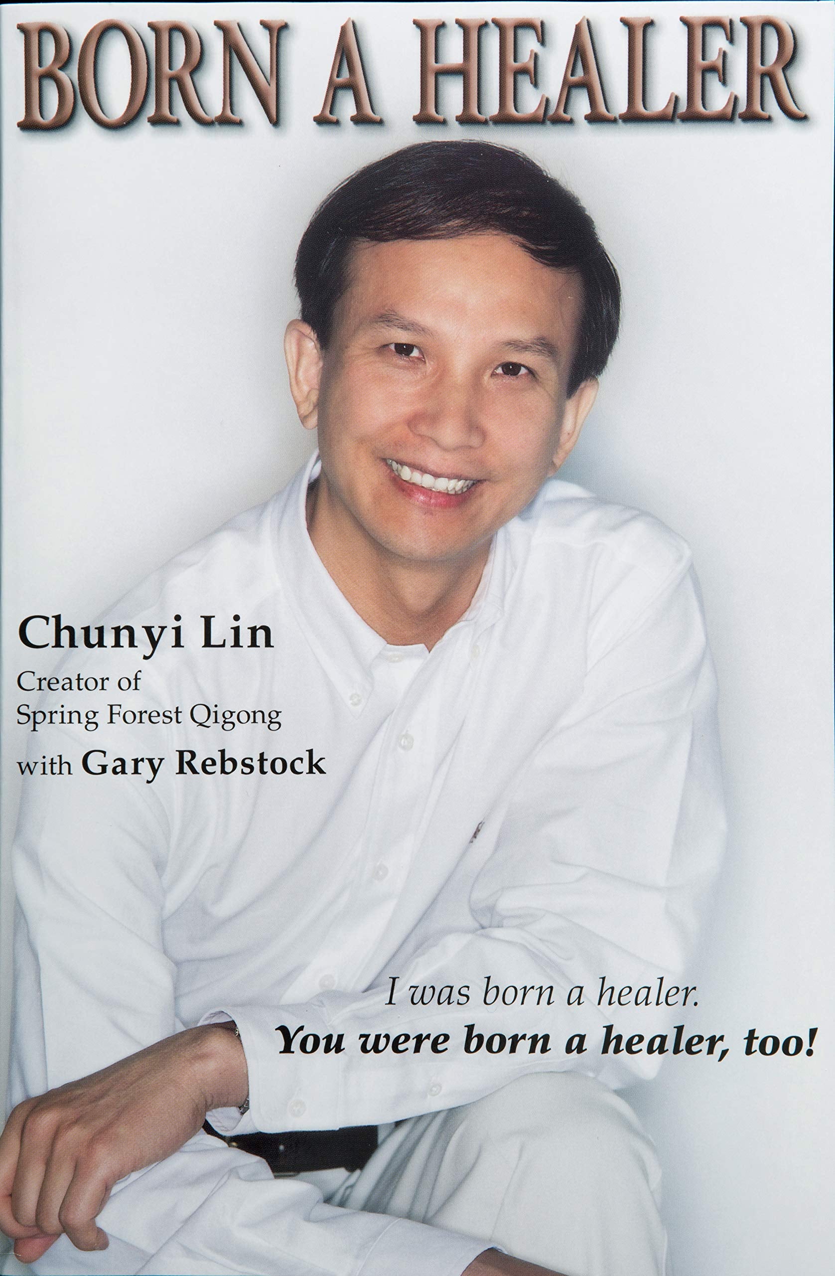 Born A Healer: I Was Born a Healer. You Were Born a Healer, Too! Books