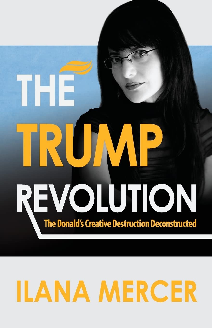 The Trump Revolution: The Donald's Creative Destruction Deconstructed Social Sciences