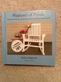 Pleasures of Porch Gentle Stories to Sip Slowly While Sitting on Your Porch (signed by author) Books