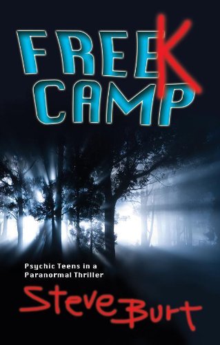 FreeK Camp : Psychic Teens in a Paranormal Thrille book