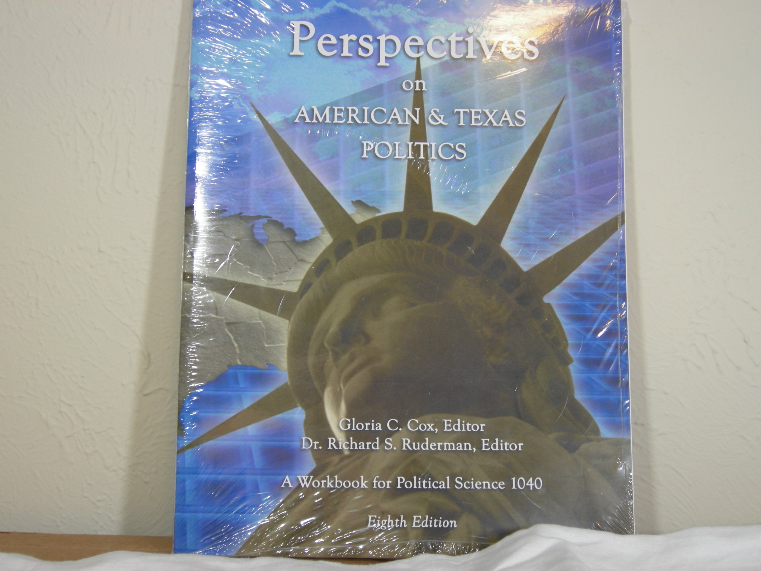 Perspectives on American and Texas Politics - Workbook for Political Science 1040 Books