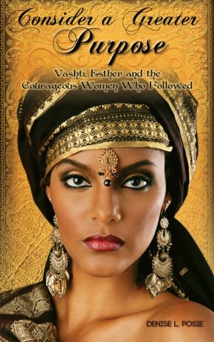 Consider a Greater Purpose: Esther, Vashti and the Courageous Women who Followed Religion & Esotericism