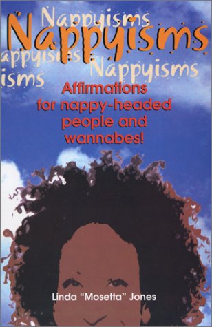 Nappyisms: Affirmations for Nappy-Headed People and Wannabes Study Guides