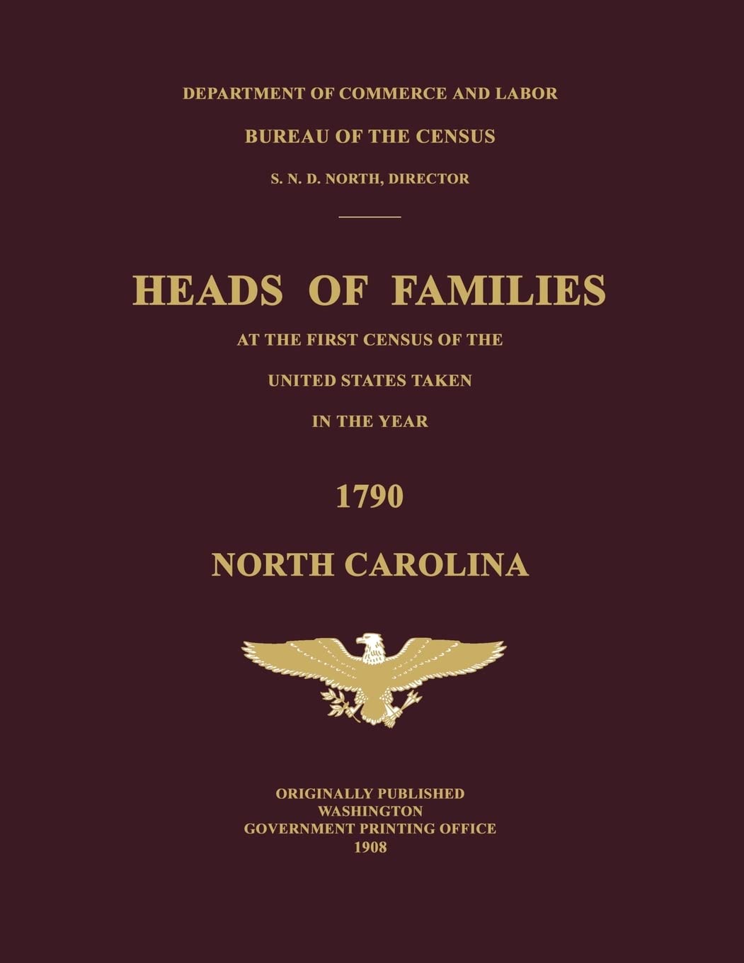 Heads of Families at the First Census of the United States Taken in the Year 1790 Leisure, Home & Garden