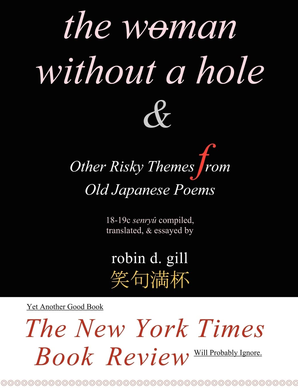 The Woman Without a Hole - & Other Risky Themes from Old Japanese Poems Books