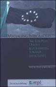 Managing Integration: The European Union's Responsibilities Towards Immigrants Law