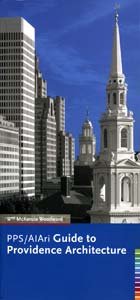 Guide to Providence Architecture (Providence Preservation Society/American Institute of Architects Rhode Island Chapter) Books