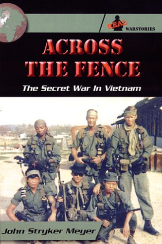 Across The Fence: The Secret War In Vietnam Historical Fiction