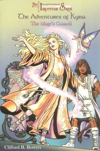 The Mage's Council: The Adventures Of Kyria : The Imperium Saga Book 3 Fantasy & Sci-Fi