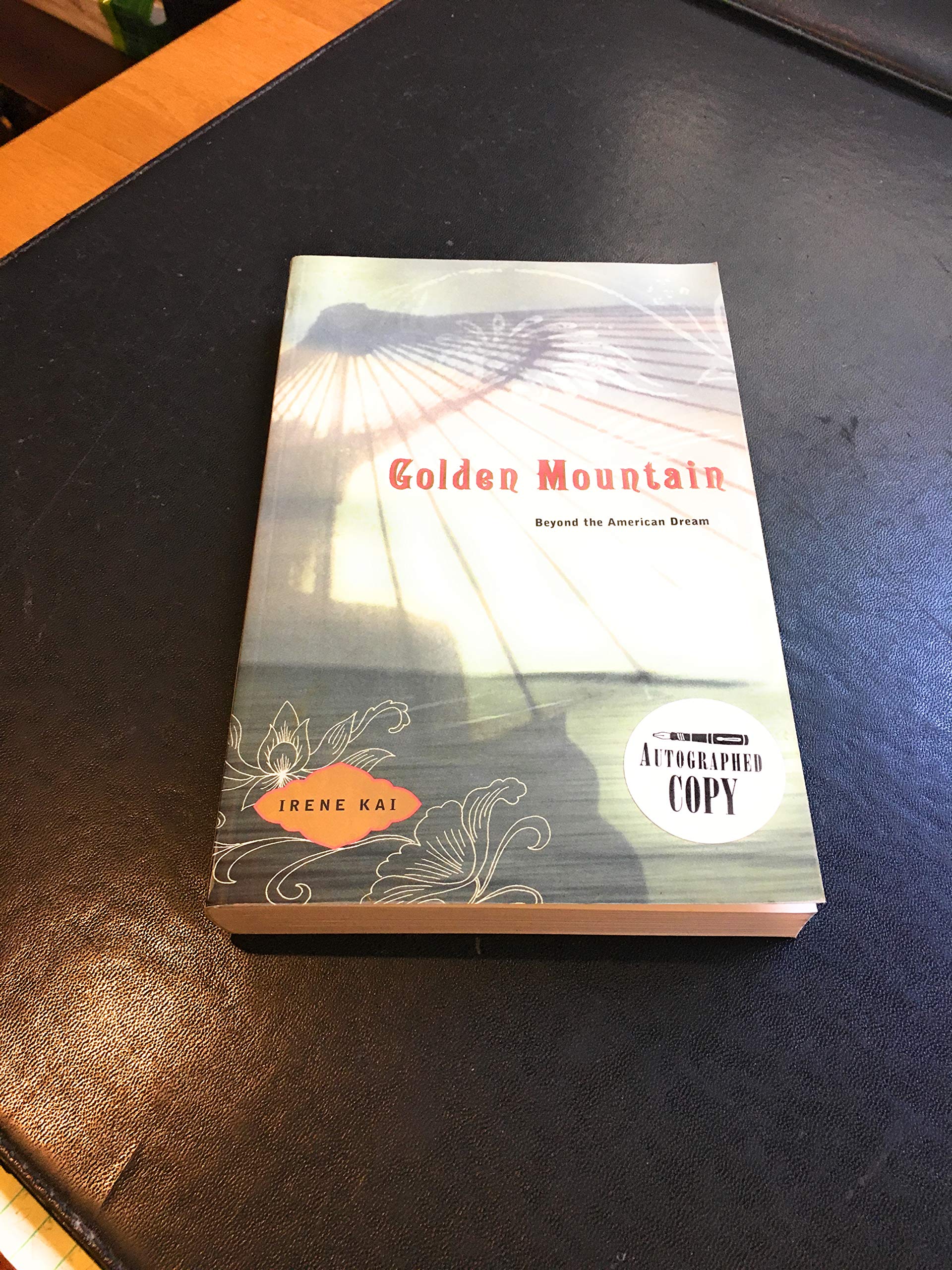 The Golden Mountain - Beyond the American Dream book