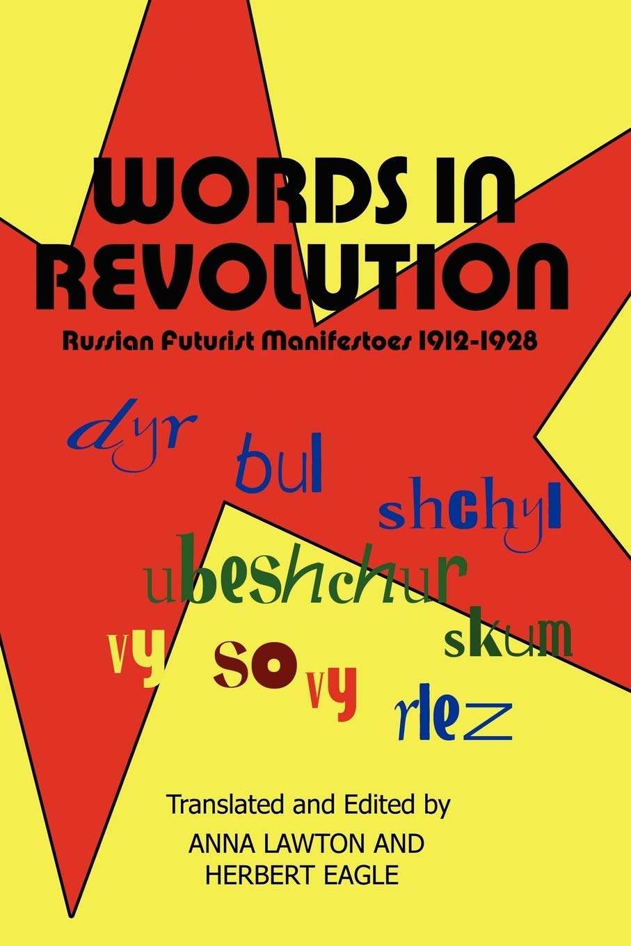 Words in Revolution: Russian Futurist Manifestoes 1912-1928 Contemporary literature