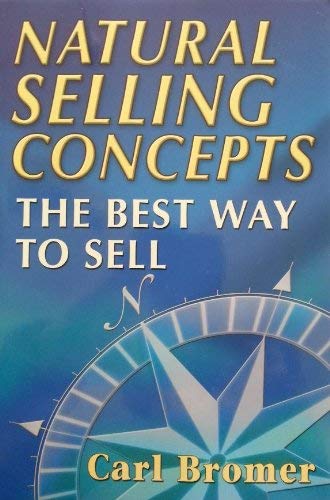 Natural Selling Concepts: The Best Way To Sell book