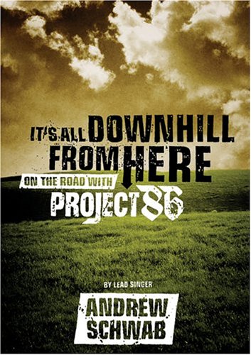 It's All Downhill From Here: On The Road With Project 86 Politics & Society