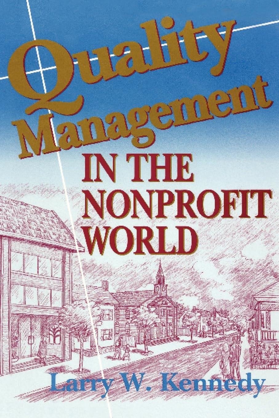 Quality Management in the Nonprofit World Business, Finance & Career